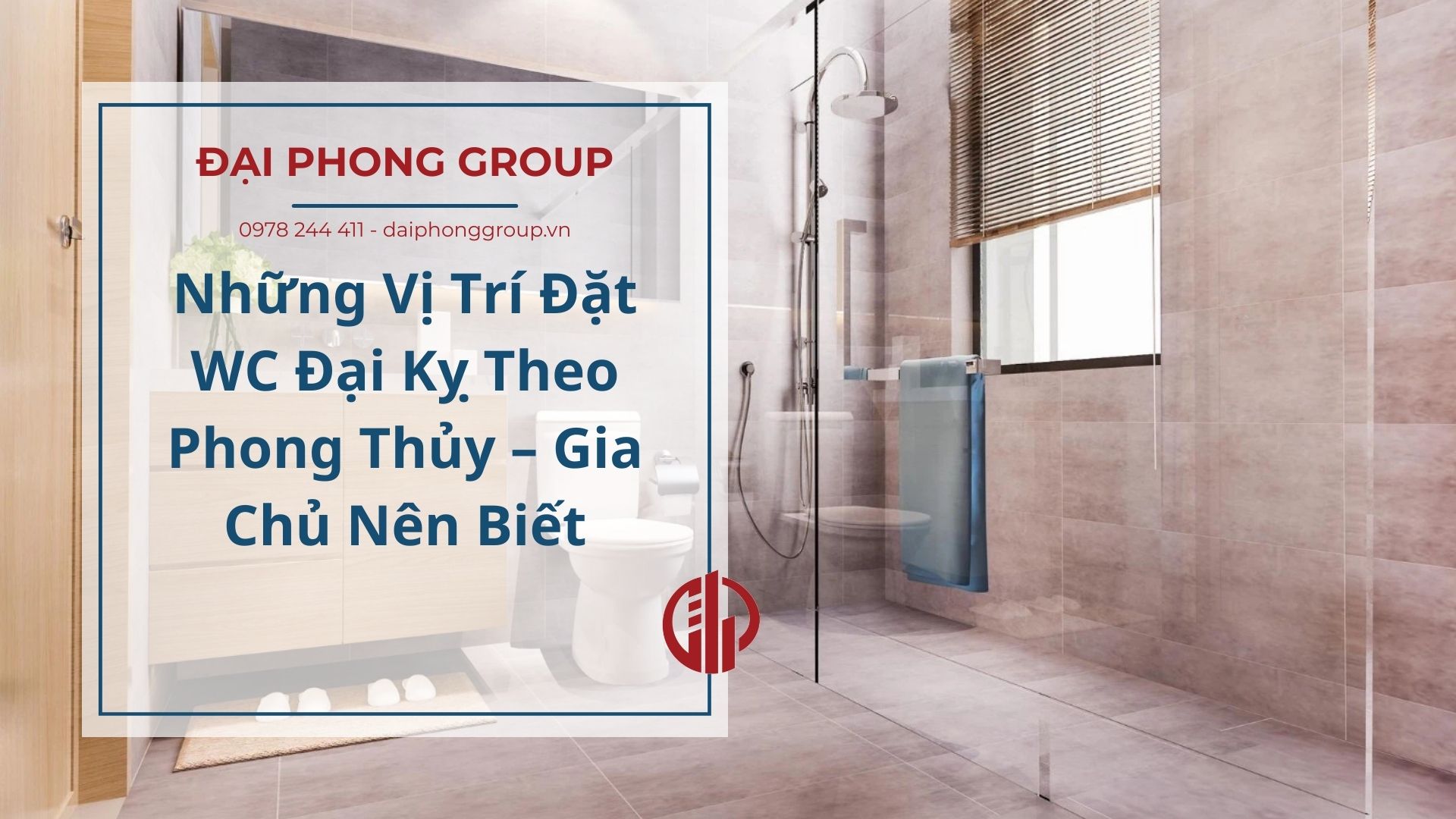 Những Vị Trí Đặt WC Đại Kỵ Theo Phong Thủy – Gia Chủ Nên Biết