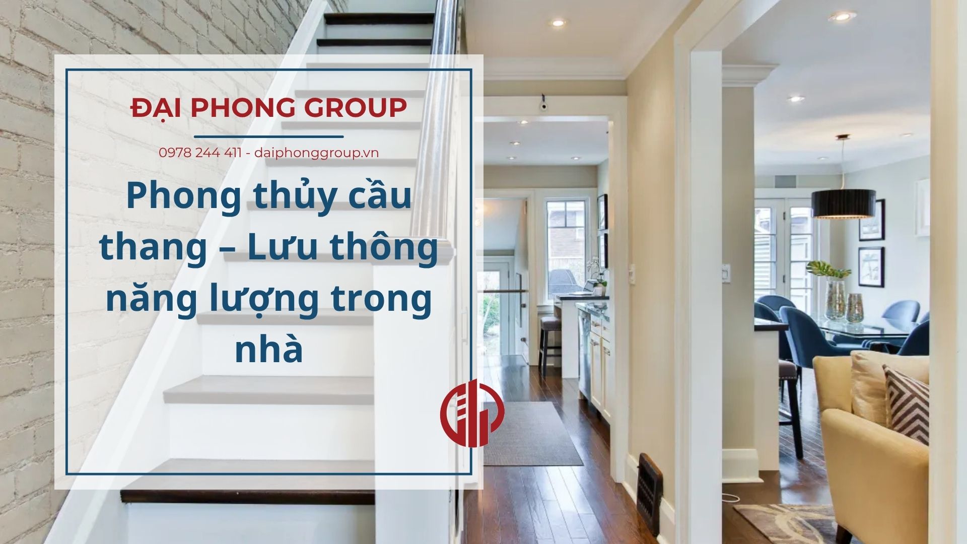 Phong thủy cầu thang – Lưu thông năng lượng trong nhà