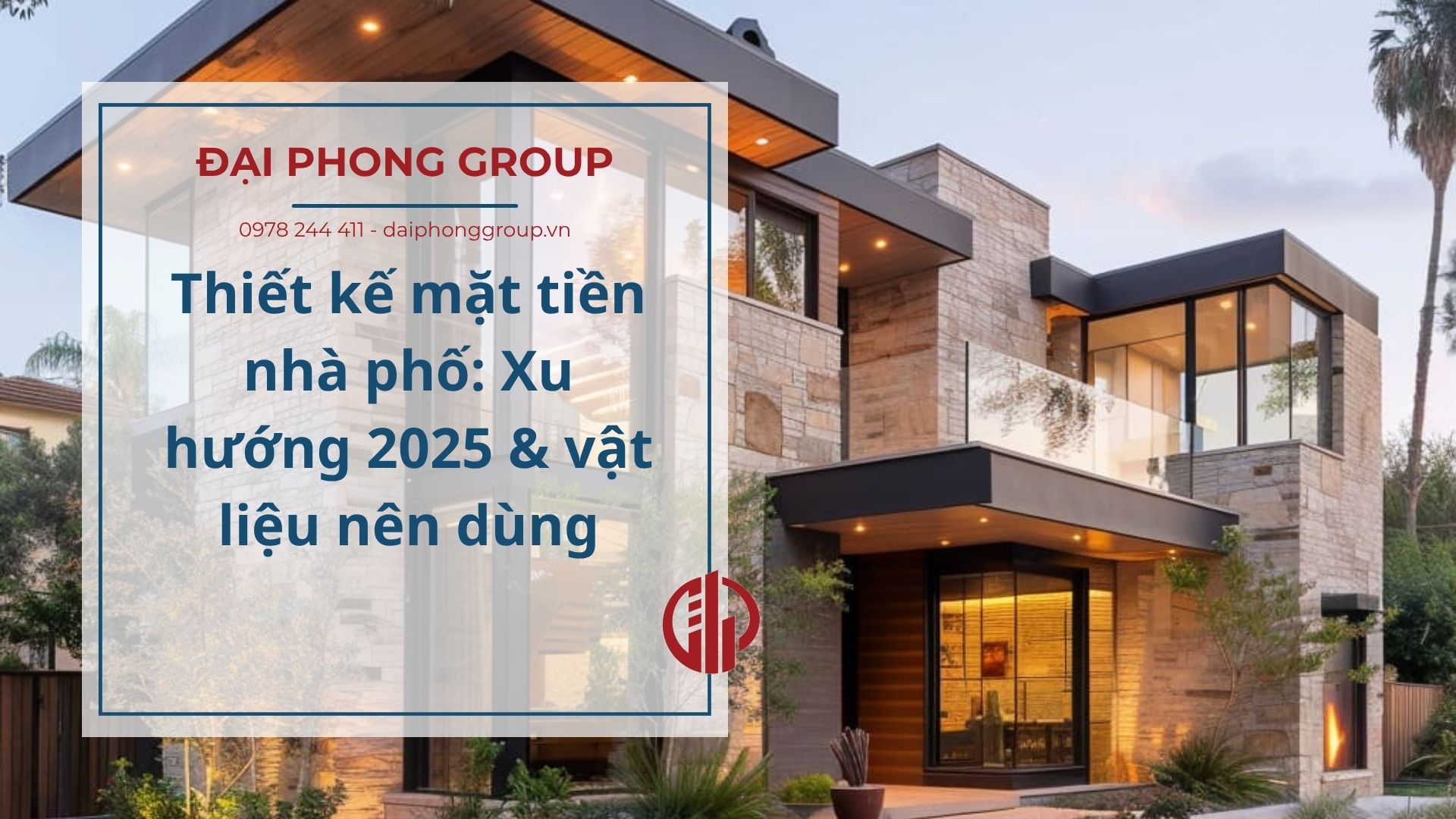 Thiết kế mặt tiền nhà phố: Xu hướng 2025 & vật liệu nên dùng - ĐẠI ...