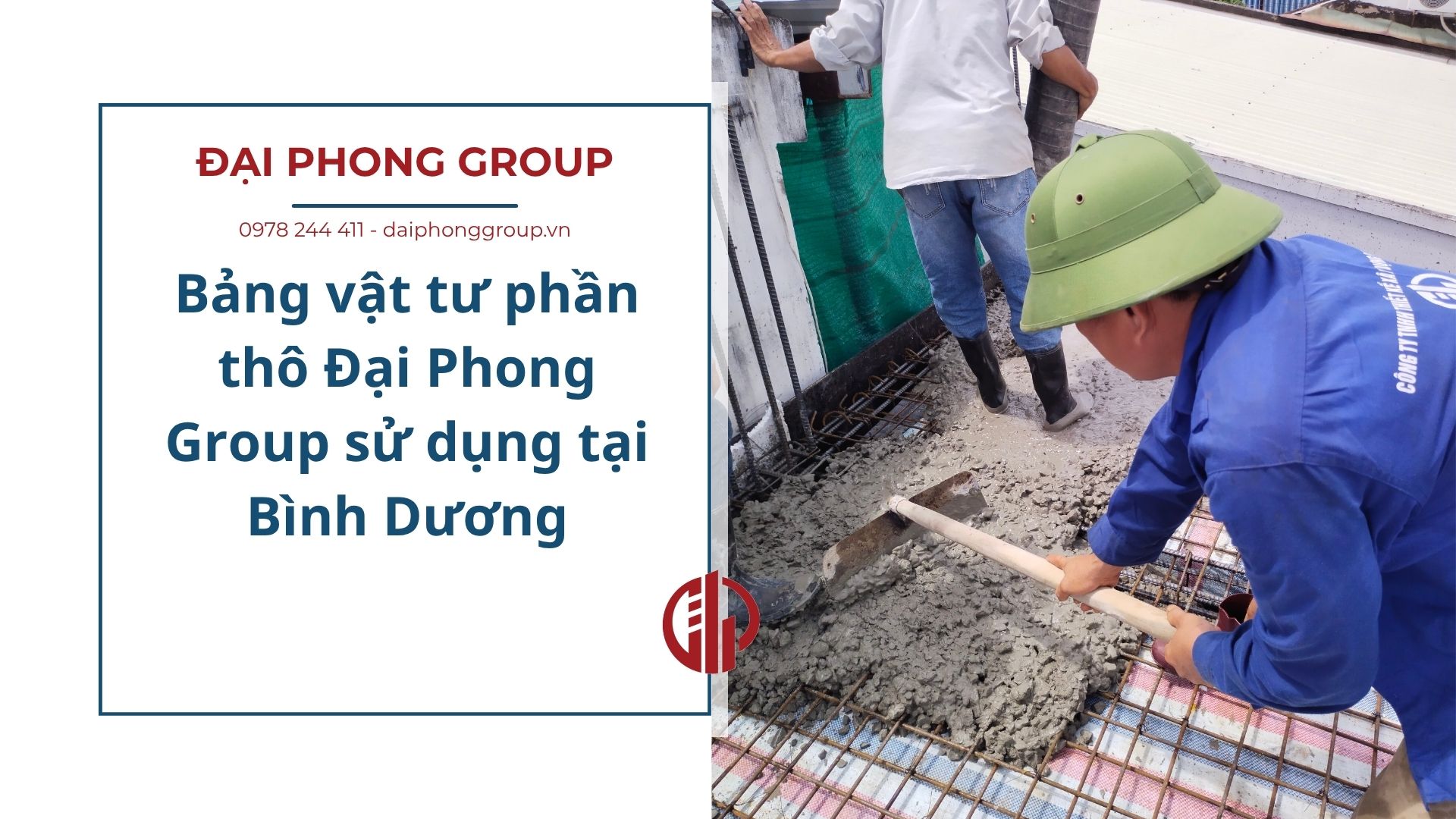 Bảng vật tư phần thô Đại Phong Group sử dụng tại Bình Dương