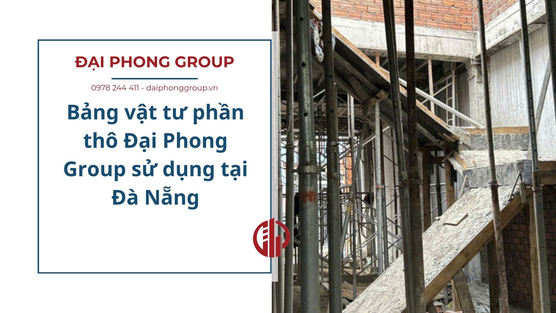 Bảng vật tư phần thô Đại Phong Group sử dụng tại Đà Nẵng