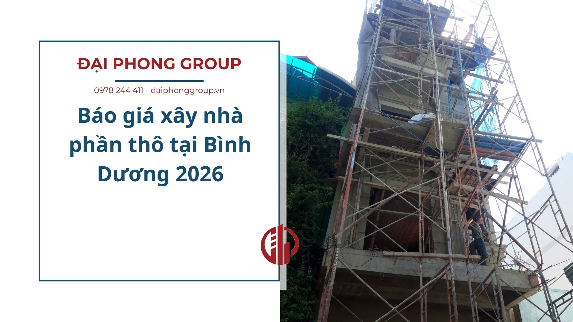 Báo giá xây nhà phần thô tại Bình Dương 2026