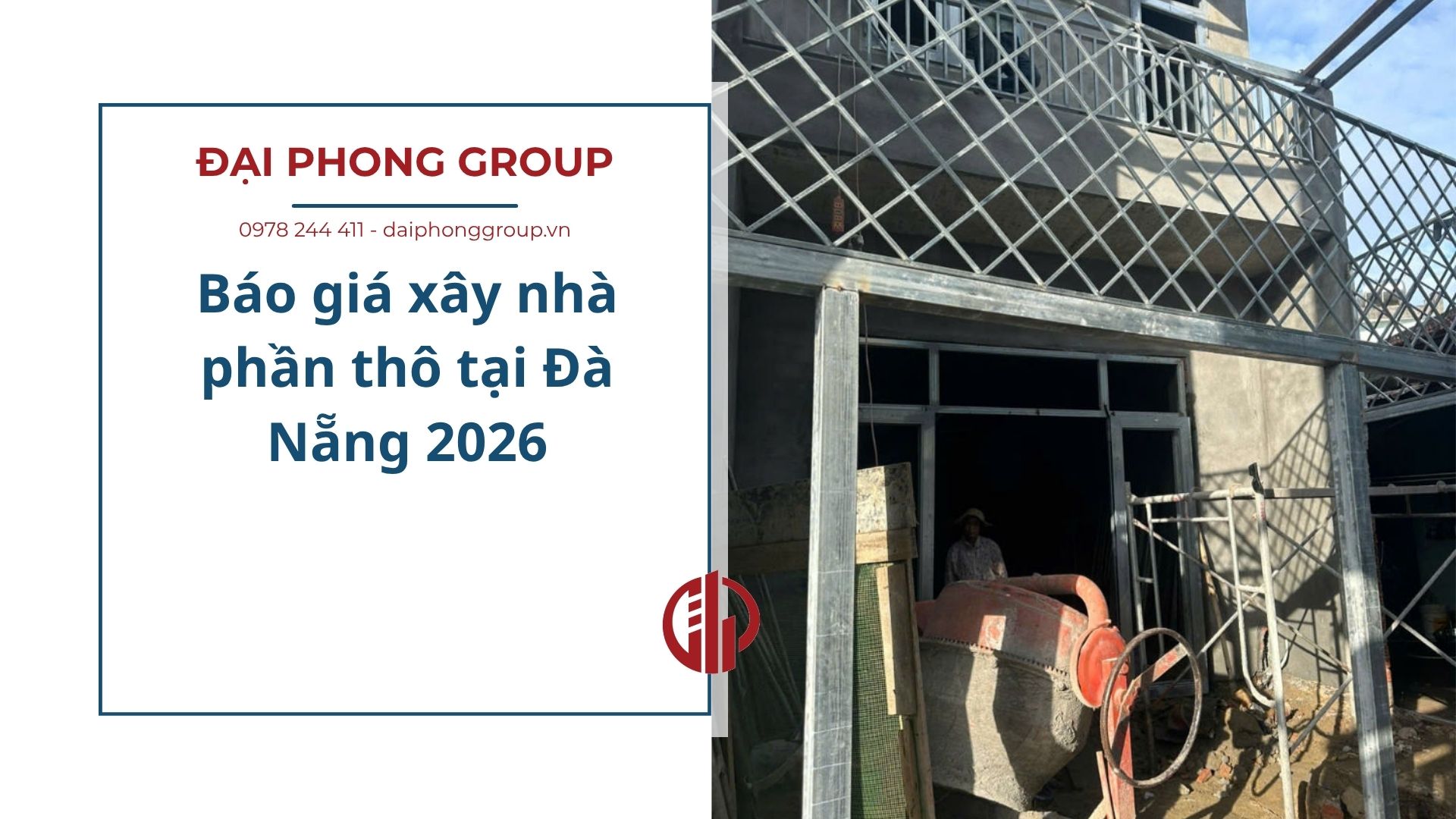 Báo giá xây nhà phần thô tại Đà Nẵng 2026