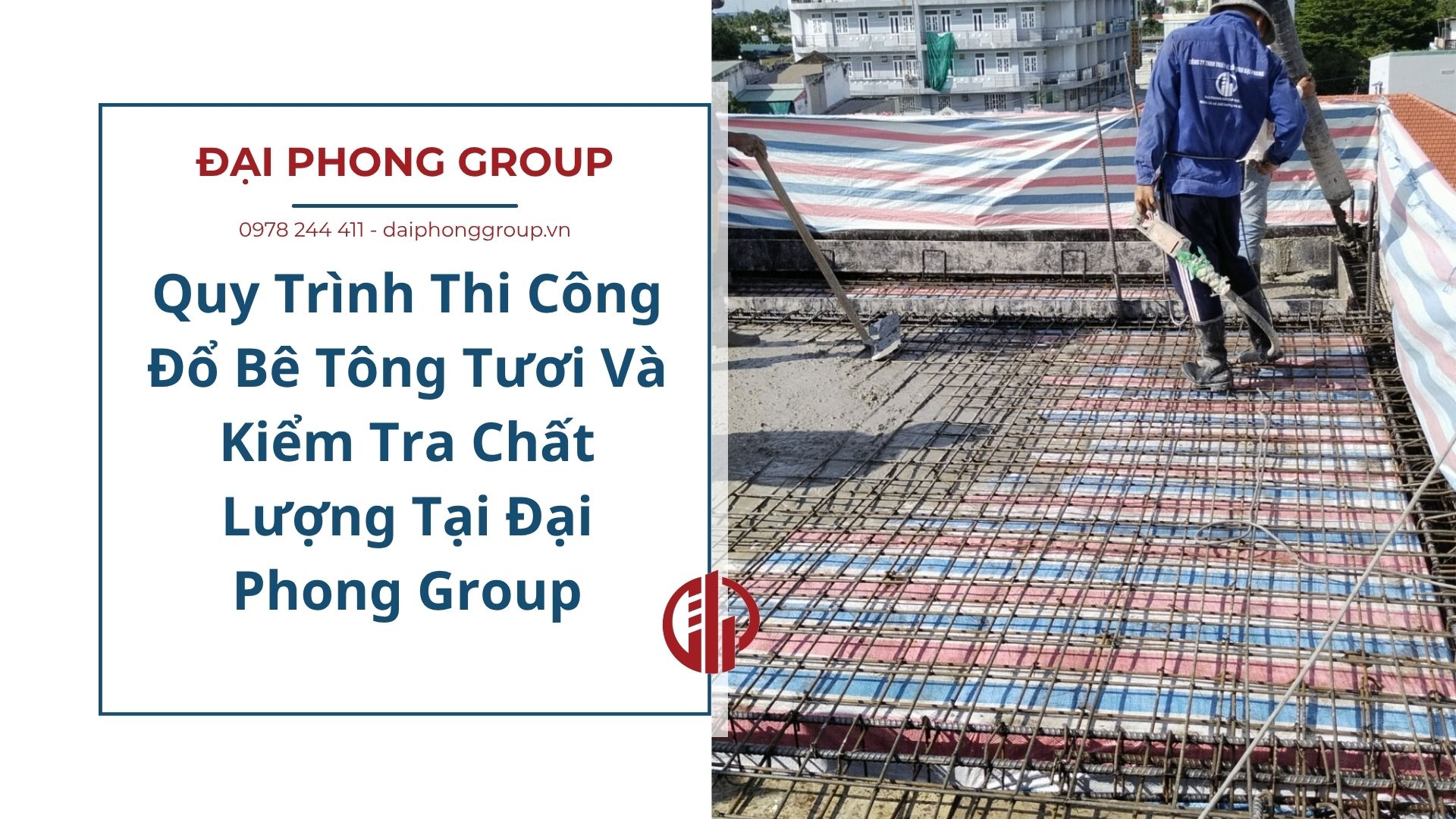Quy Trình Thi Công Đổ Bê Tông Tươi